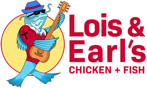 Lois & Earls Chicken + Fish